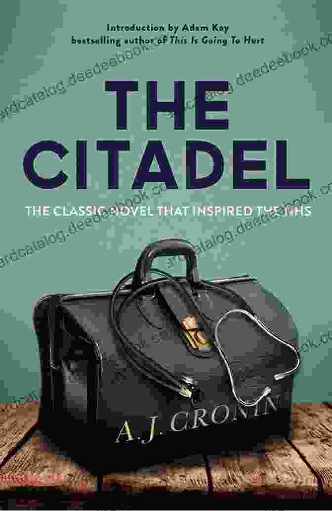 Book Cover Of 'The Citadel' By A.J. Cronin The Citadel: A Novel AJ Cronin