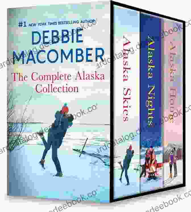 Debbie Macomber's The Complete Alaska Collection Features Five Captivating Novels Set Against The Backdrop Of Alaska's Breathtaking Wilderness Debbie Macomber The Complete Alaska Collection: An Anthology (Midnight Sons)