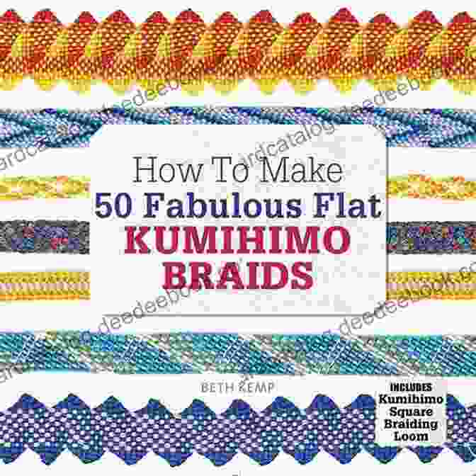 Flat Braid A Complete Guide To Kumihimo On A Braiding Loom: Round Flat Square Hollow And Beaded Braids And Necklaces