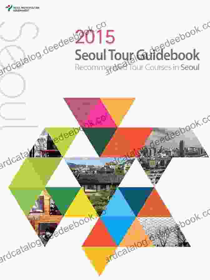 Gyeongbokgung Palace Seoul Tour Guidebook: Recommended Tour Courses In Seoul