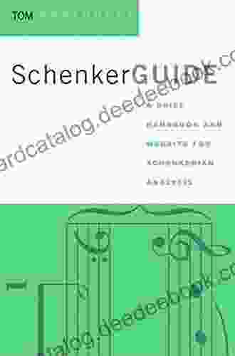SchenkerGUIDE: A Brief Handbook And Website For Schenkerian Analysis
