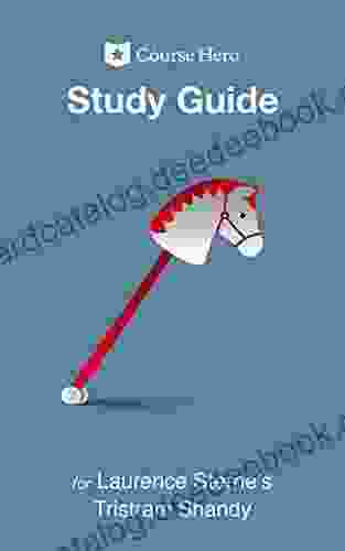 Study Guide For Laurence Sterne S Tristram Shandy (Course Hero Study Guides)