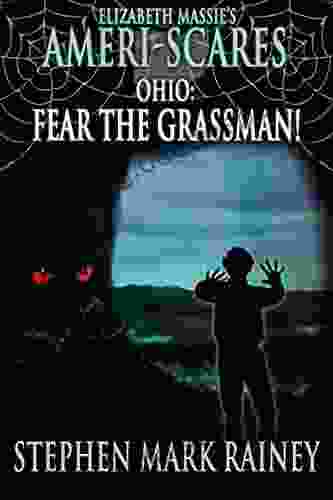 Ameri Scares: Ohio: Fear The Grassman
