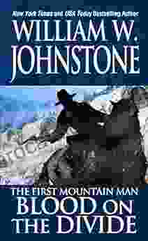 Blood On The Divide (Preacher/The First Mountain Man 2)