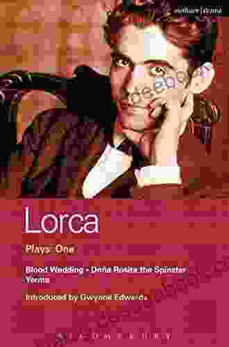 Lorca Plays: 1: Blood Wedding Yerma Dona Rosita The Spinster (World Classics)