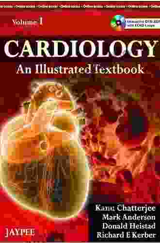Cardiology: An Illustrated Textbook (Two Volume Set)