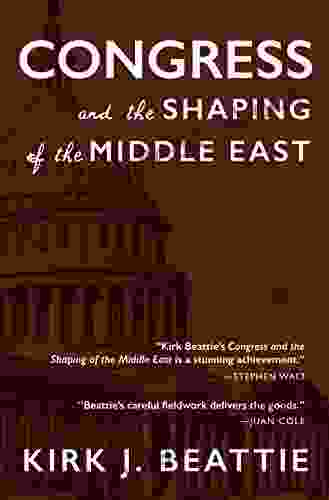 Congress And The Shaping Of The Middle East