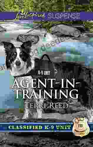 Agent In Training: Faith In The Face Of Crime (Classified K 9 Unit)