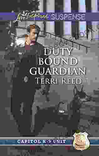 Duty Bound Guardian: Faith In The Face Of Crime (Capitol K 9 Unit 2)
