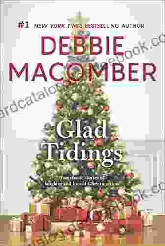 Glad Tidings: An Anthology Debbie Macomber
