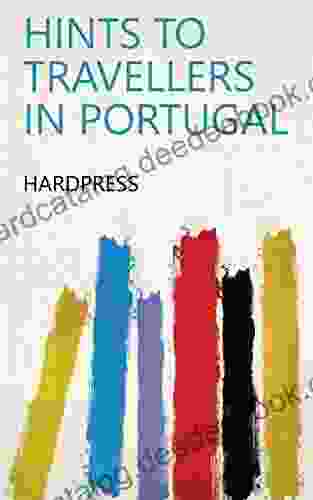 Hints To Travellers In Portugal