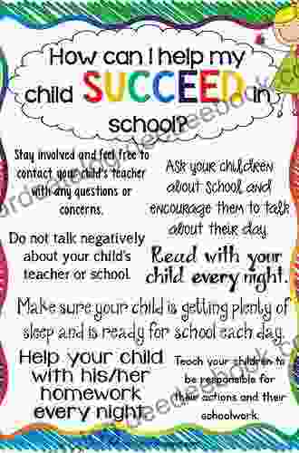How To Help Your Children Succeed In School: Practical Guide For An Effective Personalized Accompaniment Of Any Student