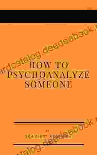 How To Psychoanalyze Someone (How To Make Someone Obsessed With You 2)
