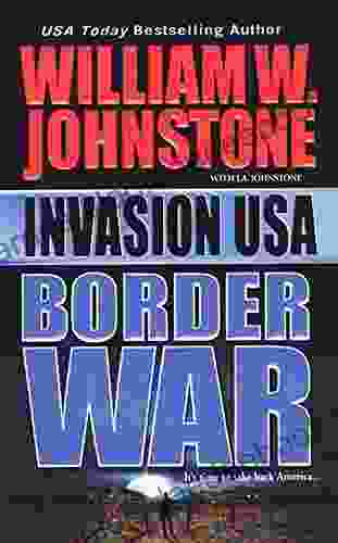 Invasion Usa: Border War William W Johnstone