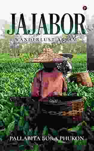 Jajabor: Wanderlust Assam Leonardo Poggi