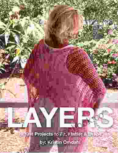 Layers: 19 Knit Projects To Fit Flatter Drape
