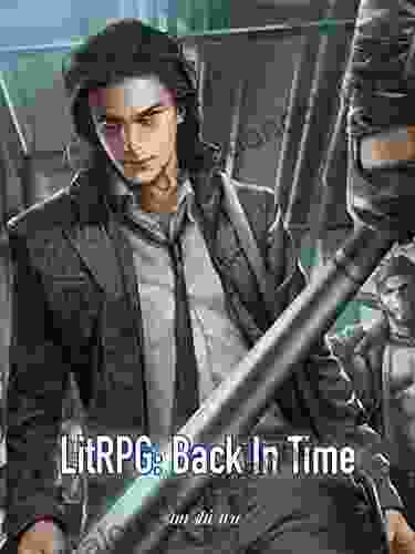 LitRPG: Back In Time: Urban Fantasy Adventure Vol 2