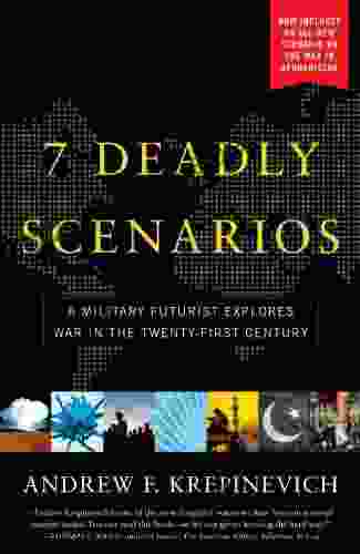 7 Deadly Scenarios: A Military Futurist Explores War In The 21st Century
