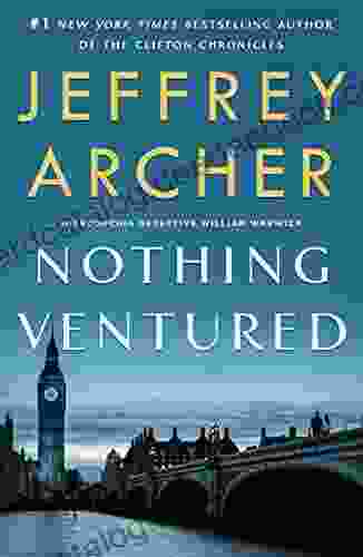 Nothing Ventured (William Warwick Novels 1)