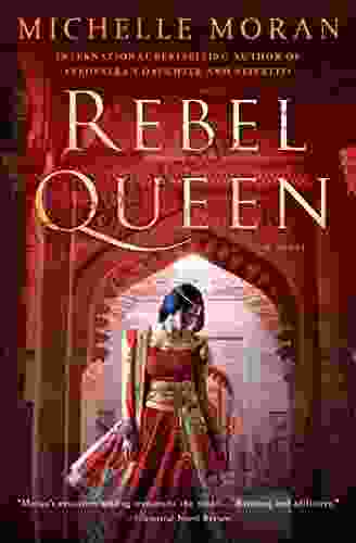 Rebel Queen: A Novel Michelle Moran