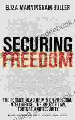 Securing Freedom Eliza Manningham Buller