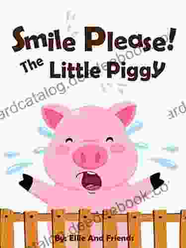 Smile Please The Little Piggy