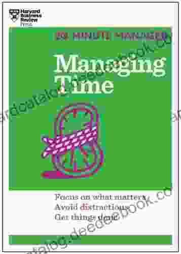 Managing Time (HBR 20 Minute Manager Series)