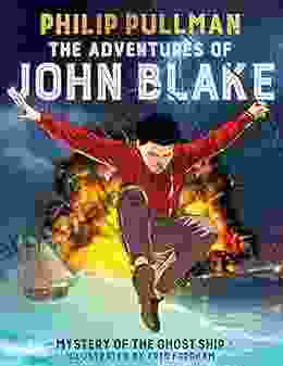 The Adventures Of John Blake: Mystery Of The Ghost Ship: A Graphic Novel