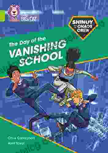 Shinoy And The Chaos Crew: The Day Of The Vanishing School: Band 11/Lime (Collins Big Cat)