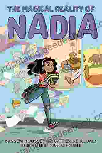 The Magical Reality Of Nadia (The Magical Reality Of Nadia #1)