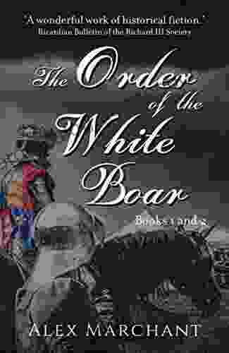 The Order Of The White Boar: 1 2
