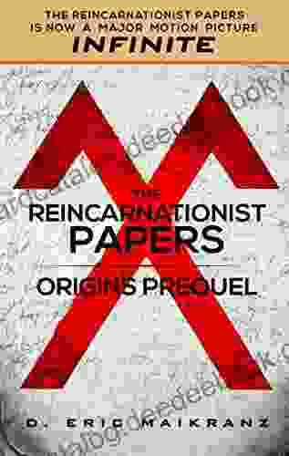 The Reincarnationist Papers Origins Prequel (INFINITE Series)