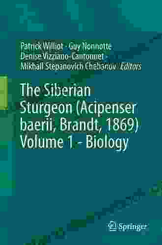 The Siberian Sturgeon (Acipenser Baerii Brandt 1869) Volume 1 Biology