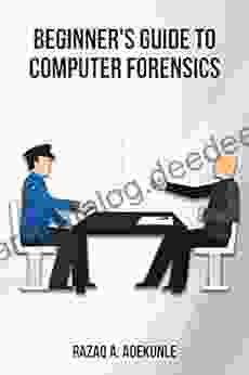 BEGINNER S GUIDE TO COMPUTER FORENSICS