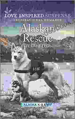 Alaskan Rescue (Alaska K 9 Unit 1)