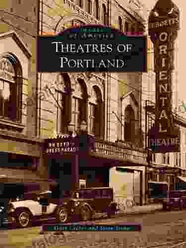 Theatres Of Portland (Images Of America)
