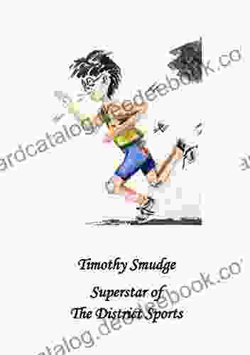Timothy Smudge Superstar Of The District Sports