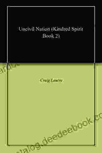 Uncivil Nation (Kindred Spirit 2)