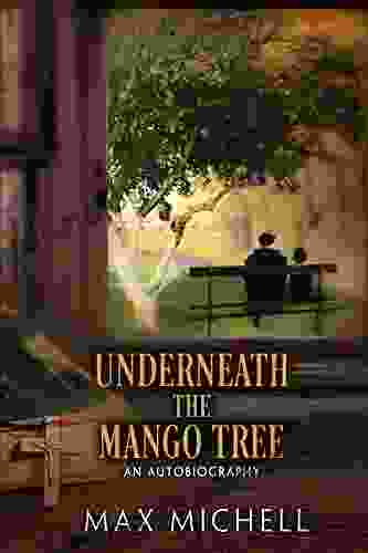 Underneath The Mango Tree Ahmet T Kuru