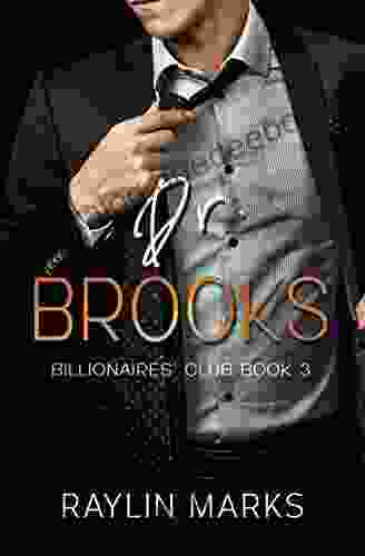 Dr Brooks: Billionaires Club 3 (Billionaires Club Series)