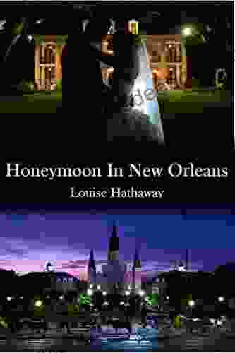 Honeymoon In New Orleans (The Librarians 3)