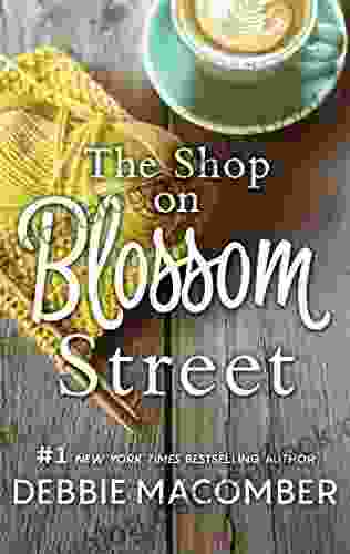 The Shop On Blossom Street (A Blossom Street Novel 1)