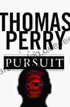 Pursuit: A Novel Thomas Perry